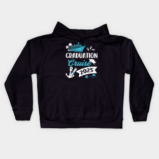 Graduation Cruise 2025 Cruise Ship 2025 Cruise Trip Grad 2025 Grad Summer Cruising 2025 Kids Hoodie